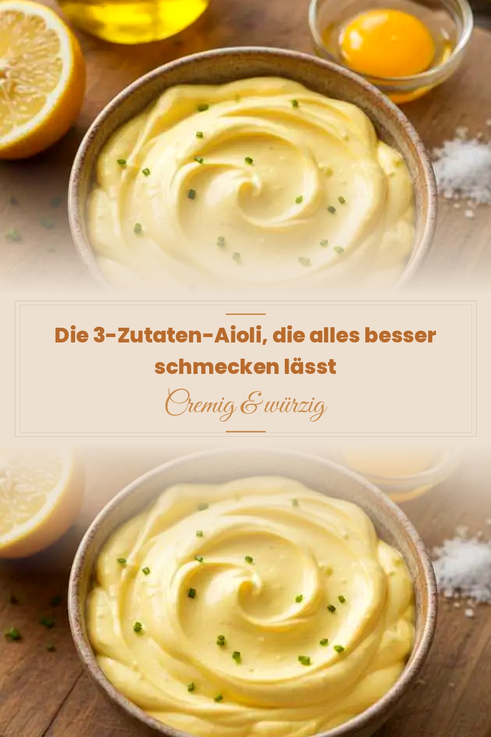 Pinterest Pin: Die 3-Zutaten-Aioli, die alles besser schmecken lässt