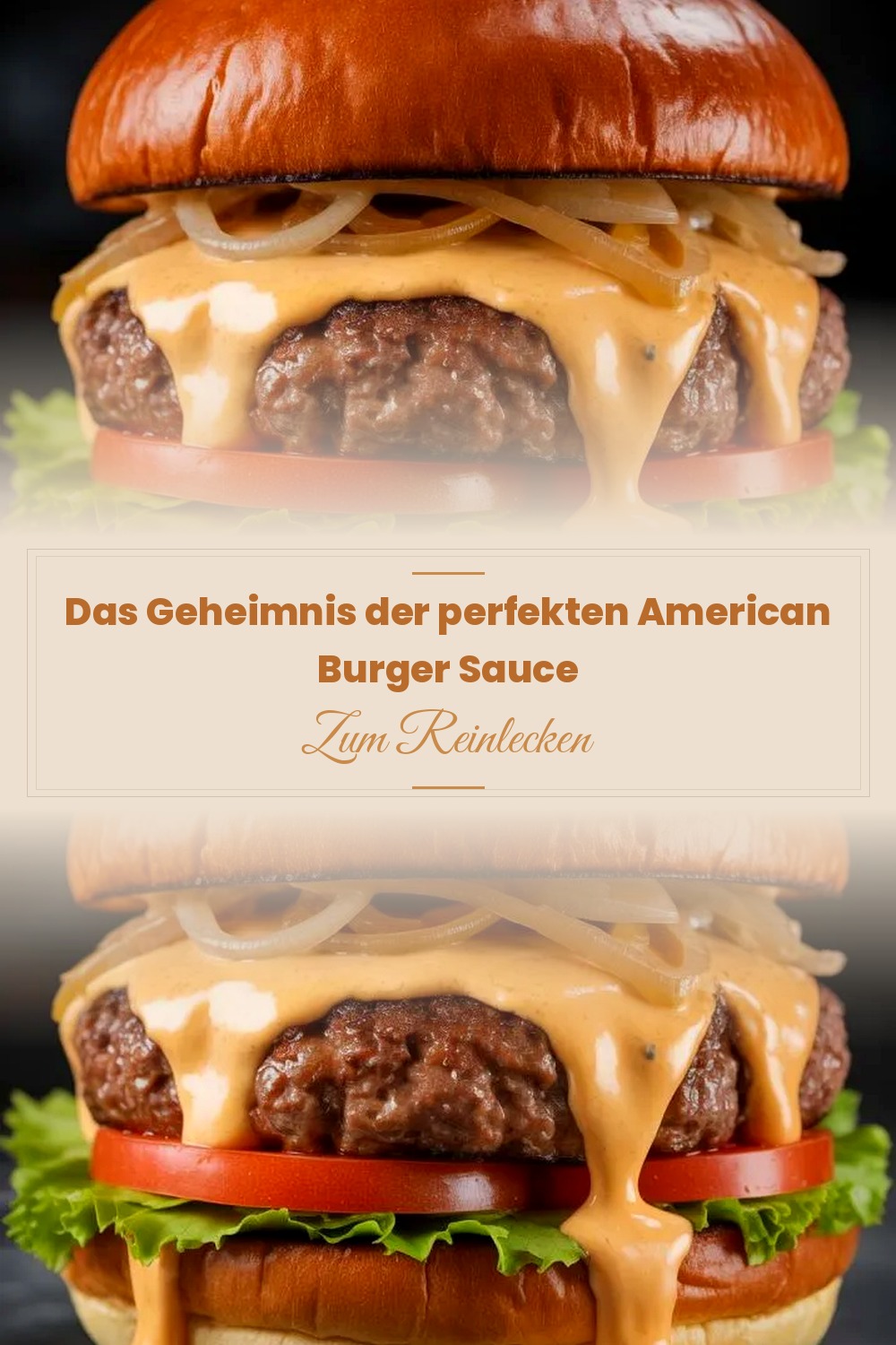 Pinterest Pin: Das Geheimnis der perfekten American Burger Sauce