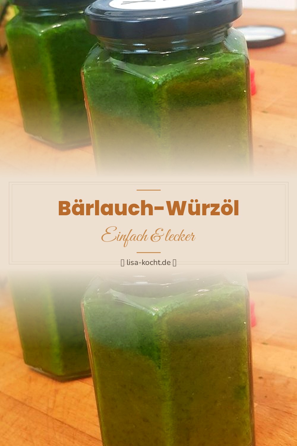 Pinterest Pin: Bärlauch-Würzöl selber machen – Aromatisches Frühlingsöl