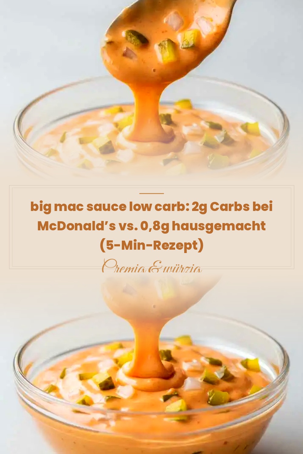 Pinterest Pin: big mac sauce low carb: 2g Carbs bei McDonald’s vs. 0,8g hausgemacht (5-Min-Rezept)