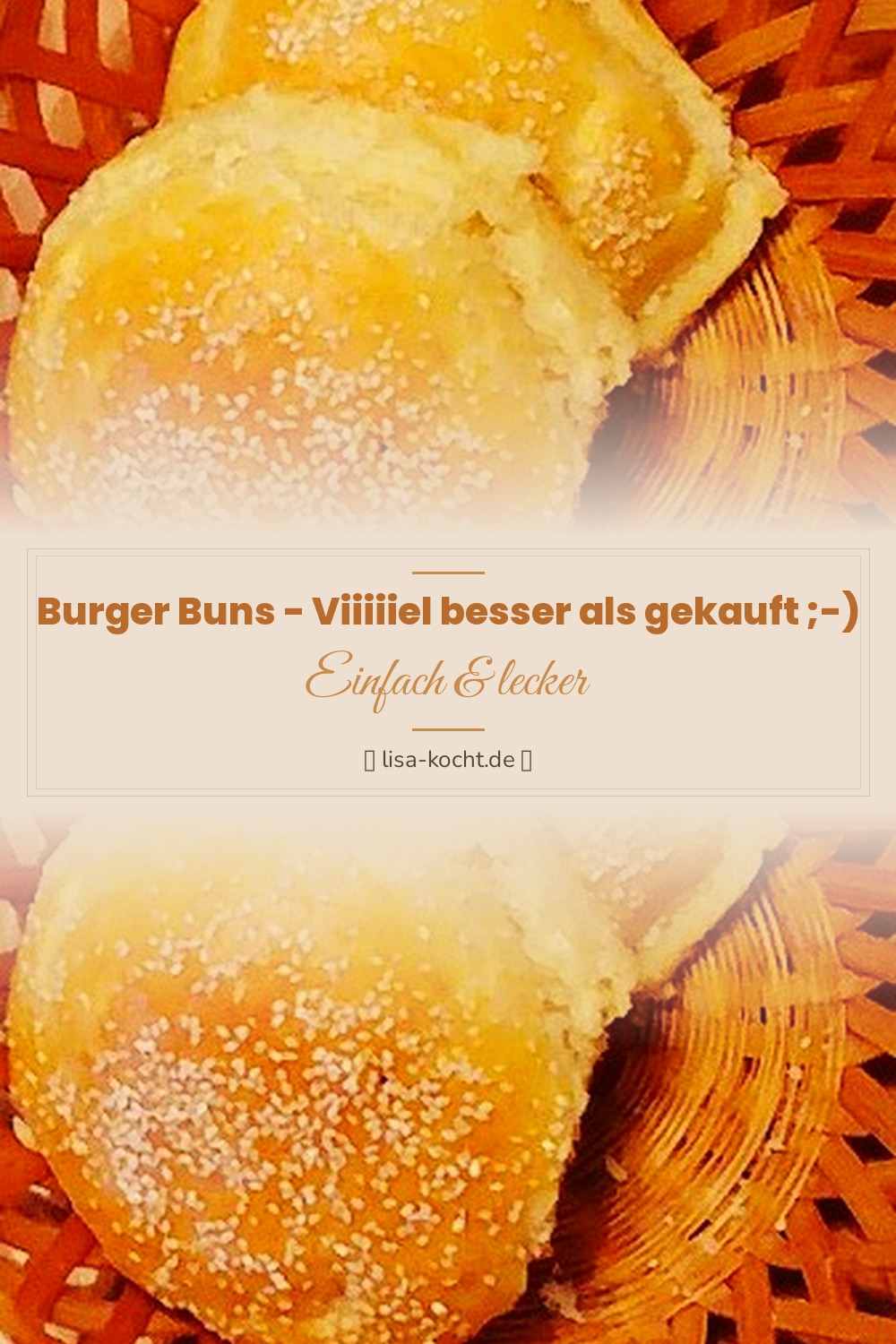 Pinterest Pin: Burger Buns - Viiiiiel besser als gekauft ;-)