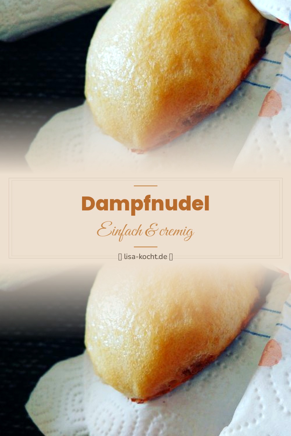 Pinterest Pin: Dampfnudeln Rezept – Fluffig & saftig wie bei Oma