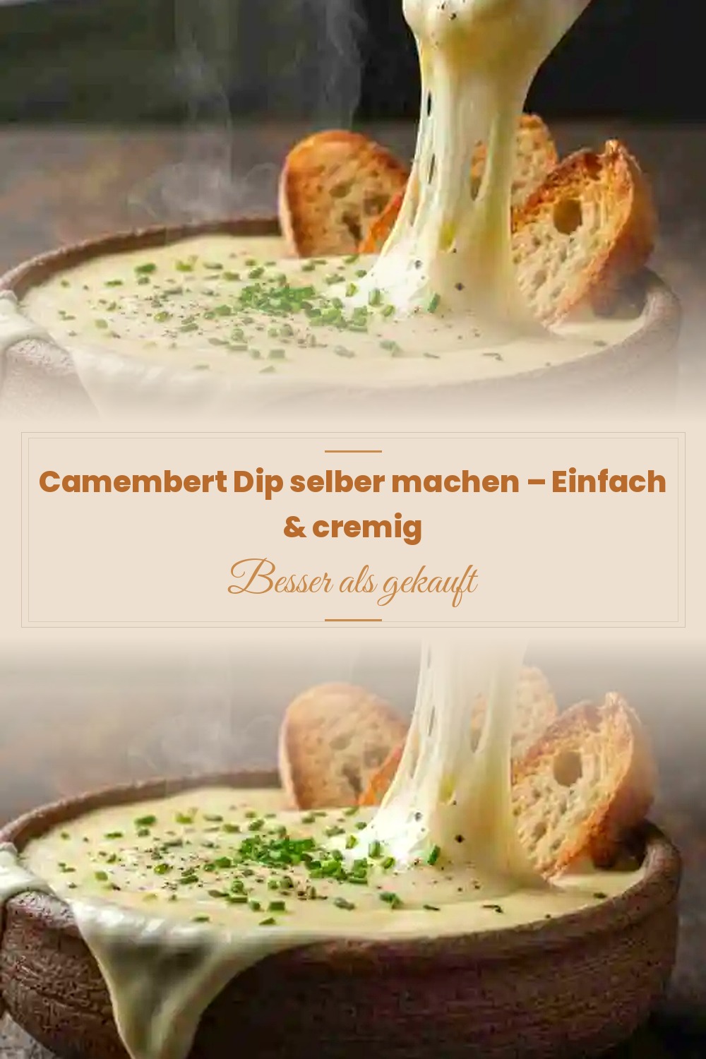 Pinterest Pin: Camembert Dip selber machen – Einfach & cremig