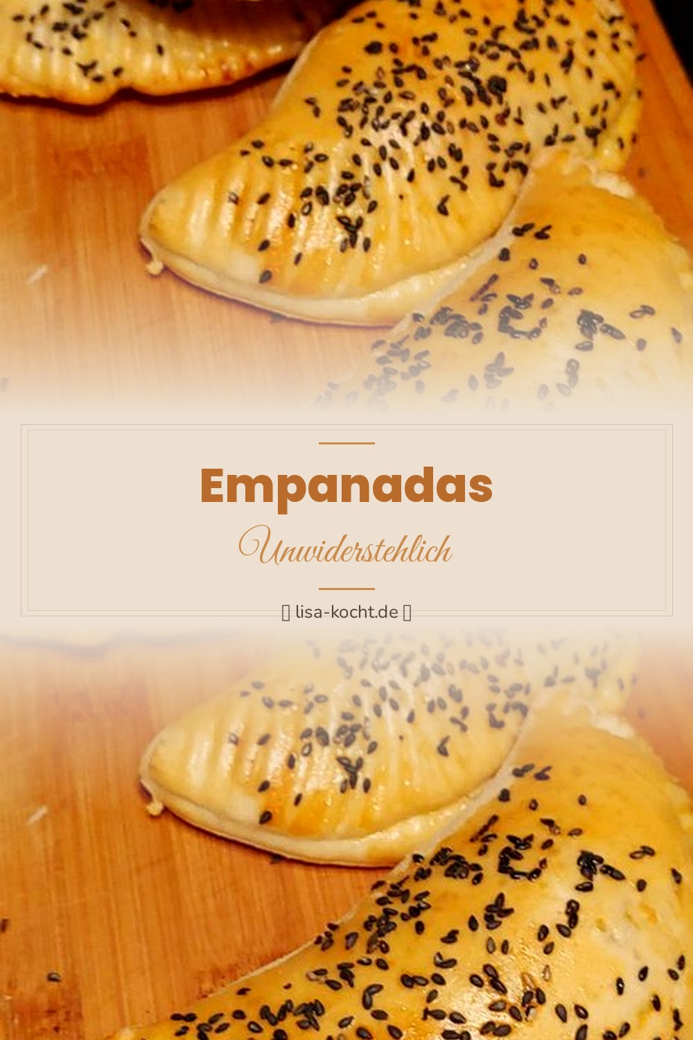 Pinterest Pin: Empanadas selber machen – Gefüllte Teigtaschen Rezept