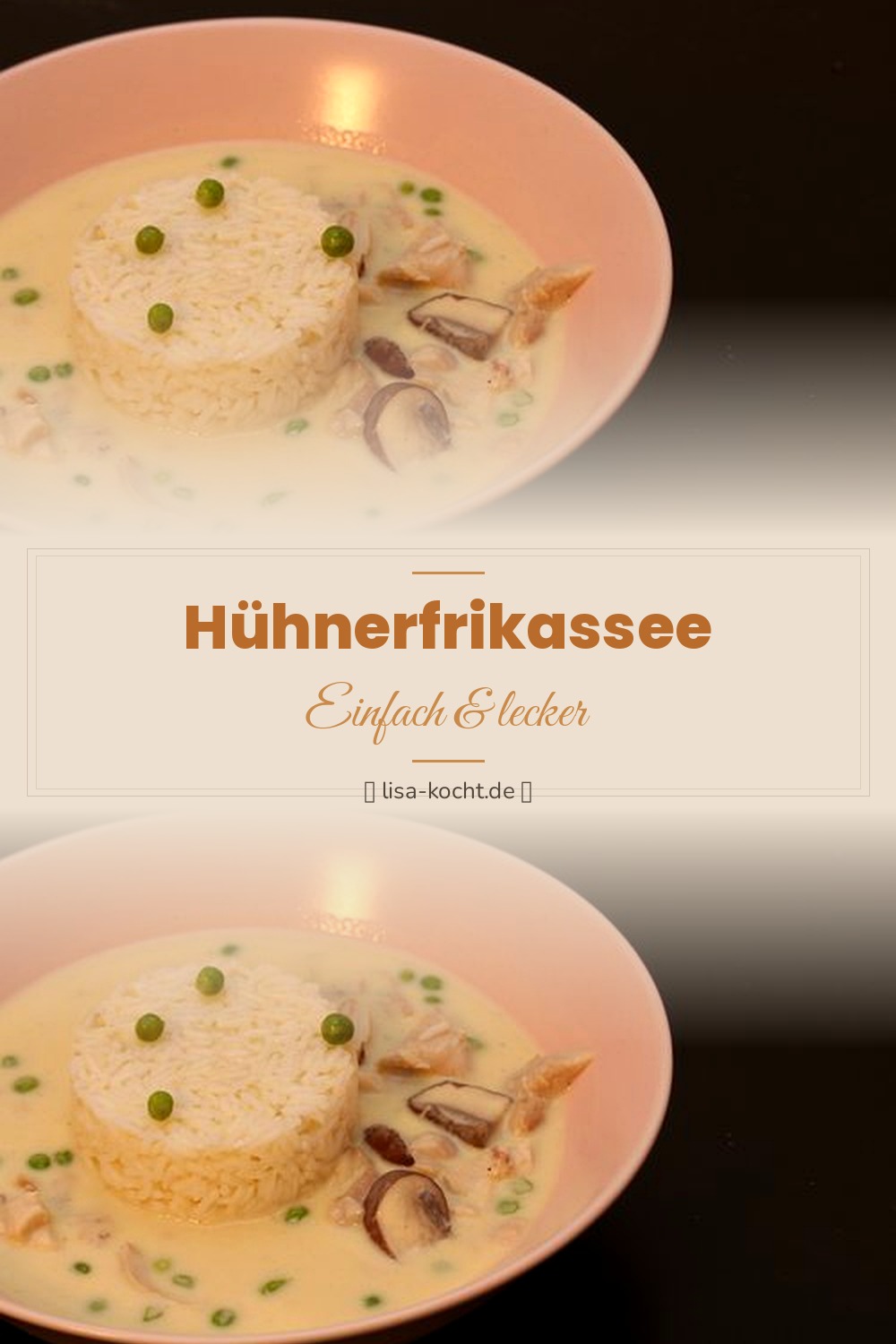 Pinterest Pin: Hühnerfrikassee Rezept – Cremig & herzhaft wie früher