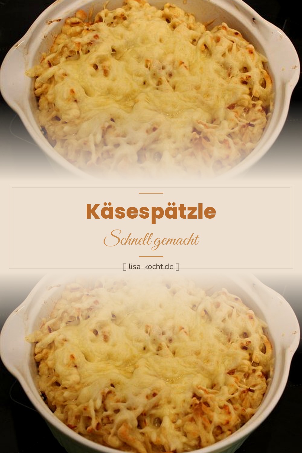 Pinterest Pin: Käsespätzle Rezept – Überbacken mit Emmentaler