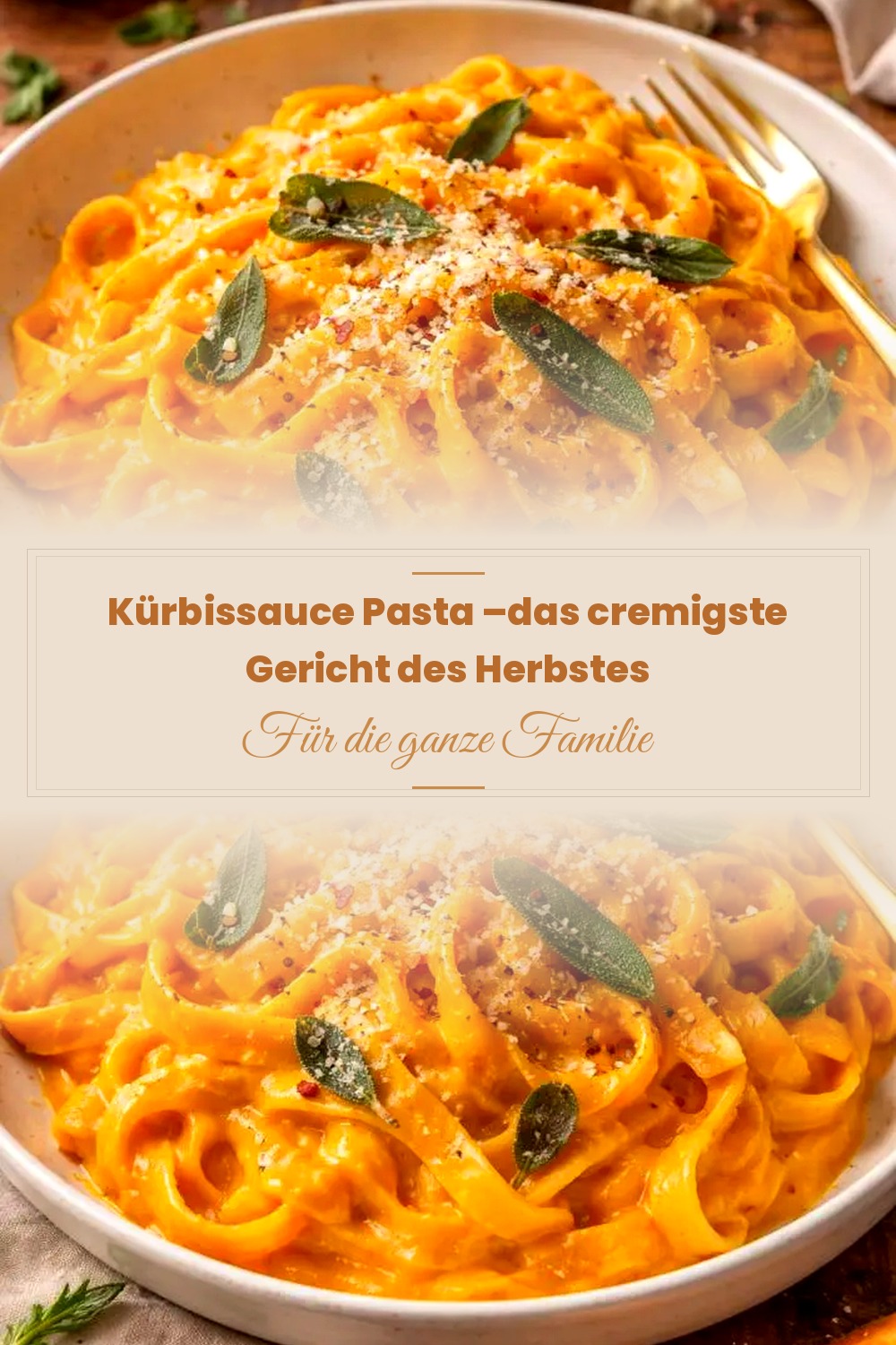 Pinterest Pin: Kürbissauce Pasta –das cremigste Gericht des Herbstes