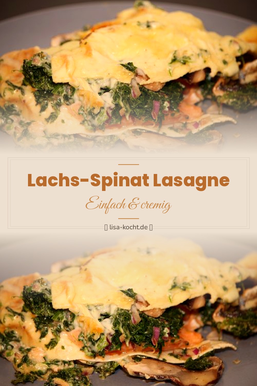 Pinterest Pin: Lachs-Spinat-Lasagne – Cremig & raffiniert