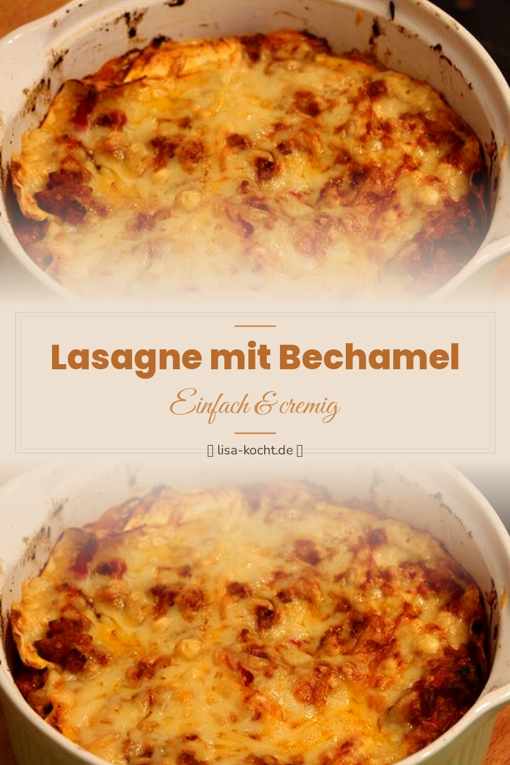 Pinterest Pin: Lasagne mit Béchamel – Das klassische Rezept