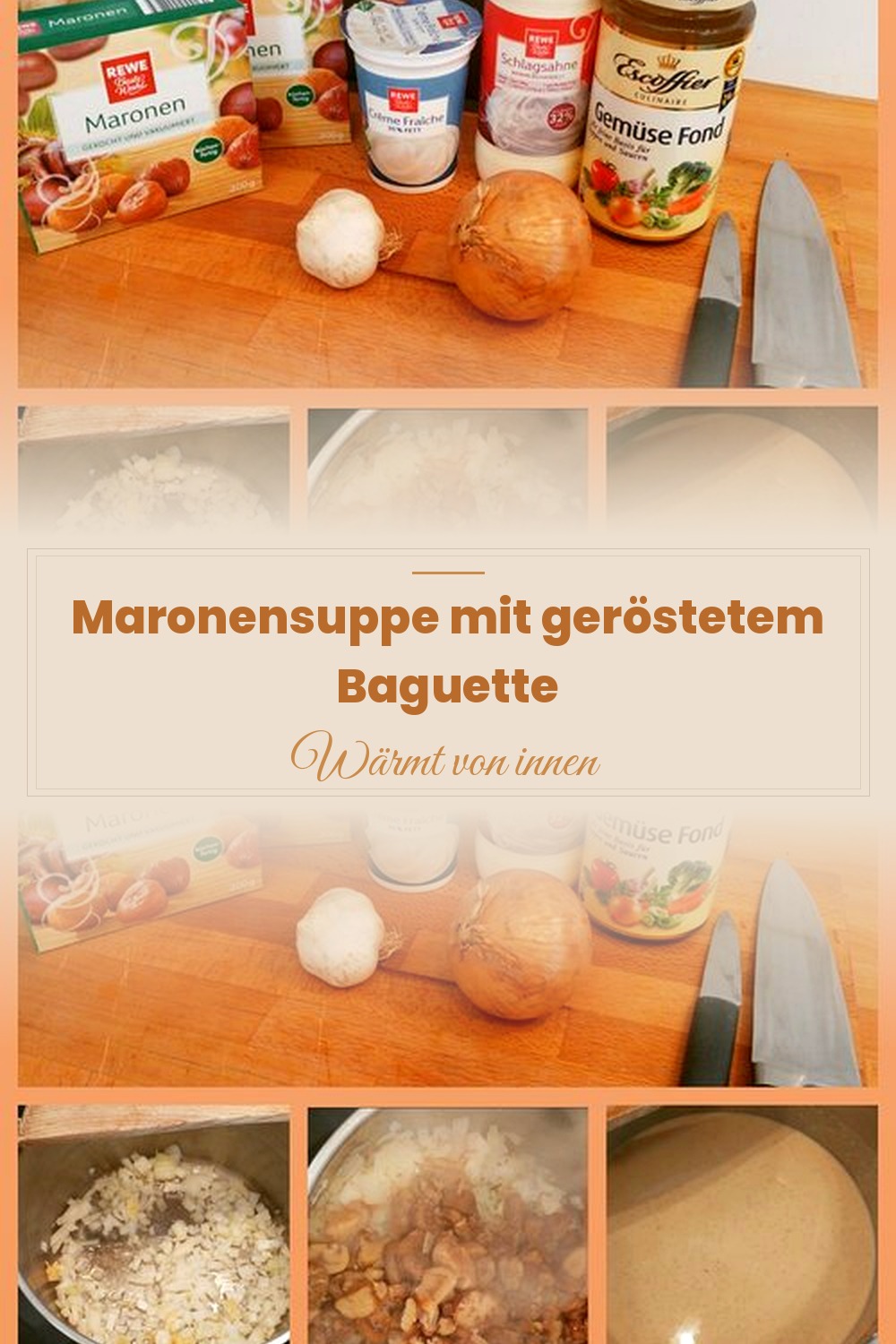 Pinterest Pin: Maronensuppe mit Baguette – Cremig & herbstlich