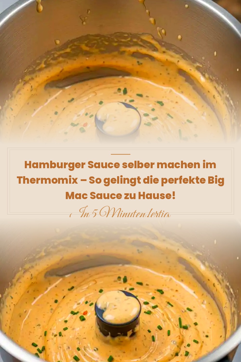 Pinterest Pin: Hamburger Sauce selber machen im Thermomix – So gelingt die perfekte Big Mac Sauce zu Hause!