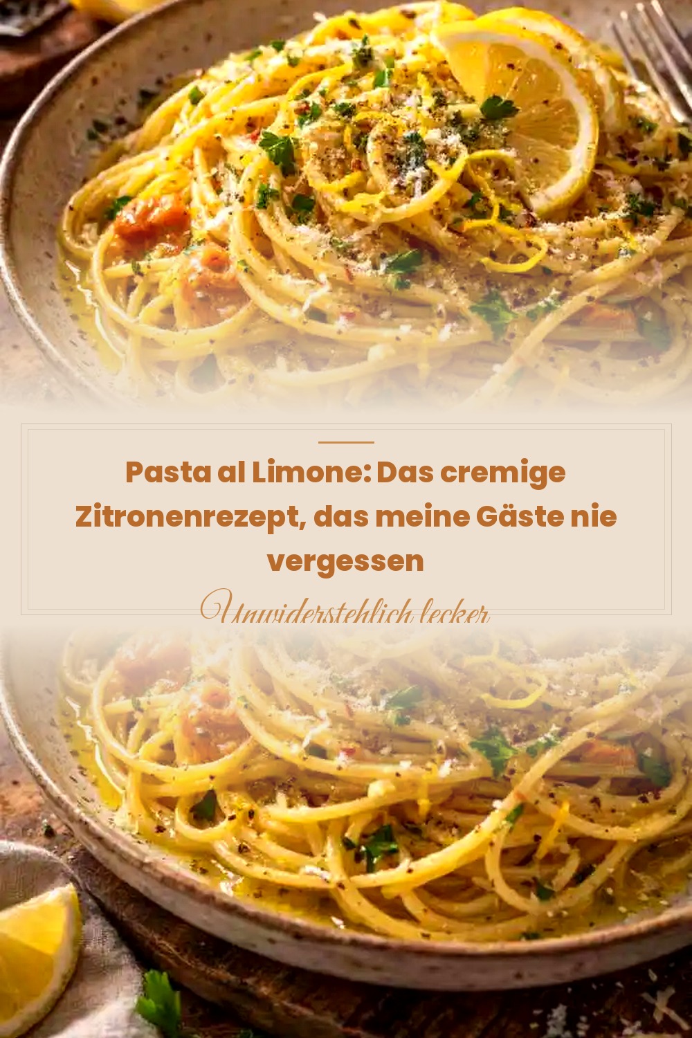 Pinterest Pin: Pasta al Limone: Das cremige Zitronenrezept, das meine Gäste nie vergessen