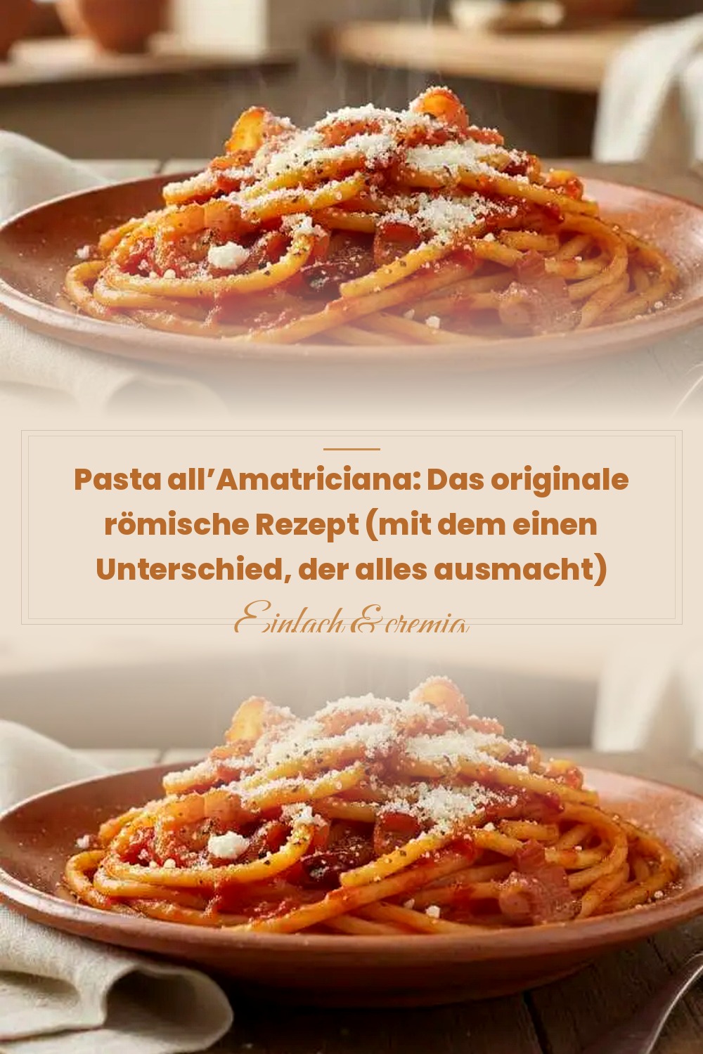 Pinterest Pin: Pasta all’Amatriciana: Das originale römische Rezept (mit dem einen Unterschied, der alles ausmacht)
