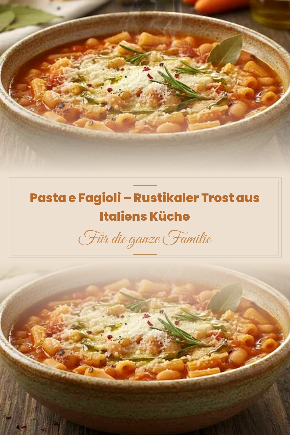 Pinterest Pin: Pasta e Fagioli – Rustikaler Trost aus Italiens Küche