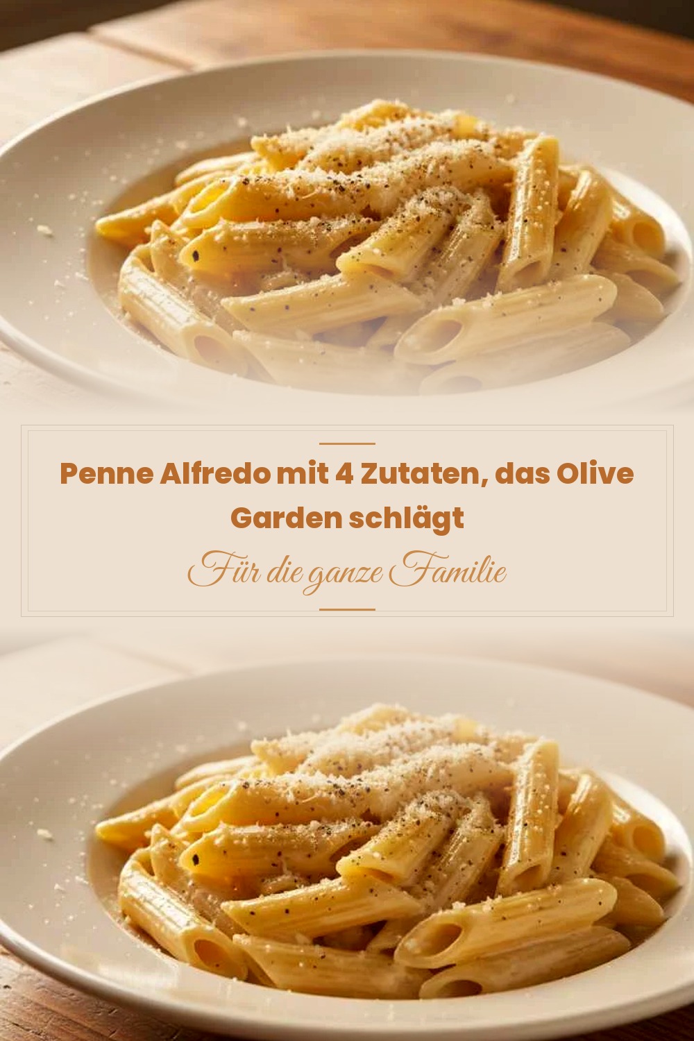 Pinterest Pin: Penne Alfredo mit 4 Zutaten, das Olive Garden schlägt