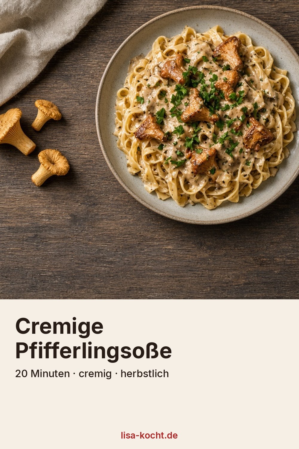 Pinterest Pin: Cremige Pfifferlingsoße