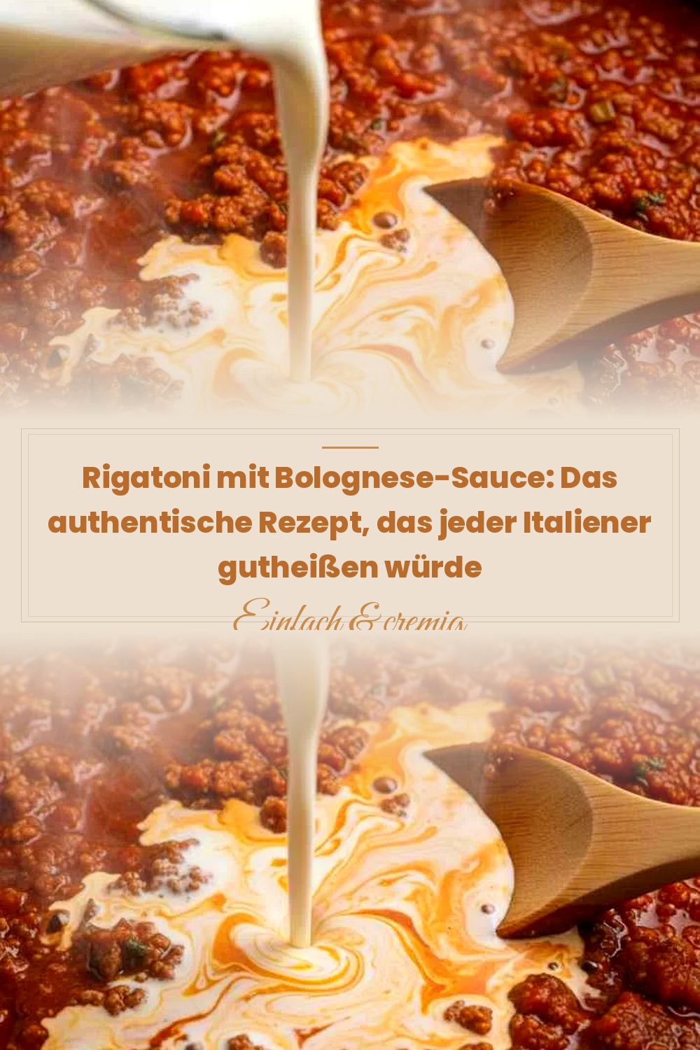 Pinterest Pin: Rigatoni mit Bolognese-Sauce: Das authentische Rezept, das jeder Italiener gutheißen würde