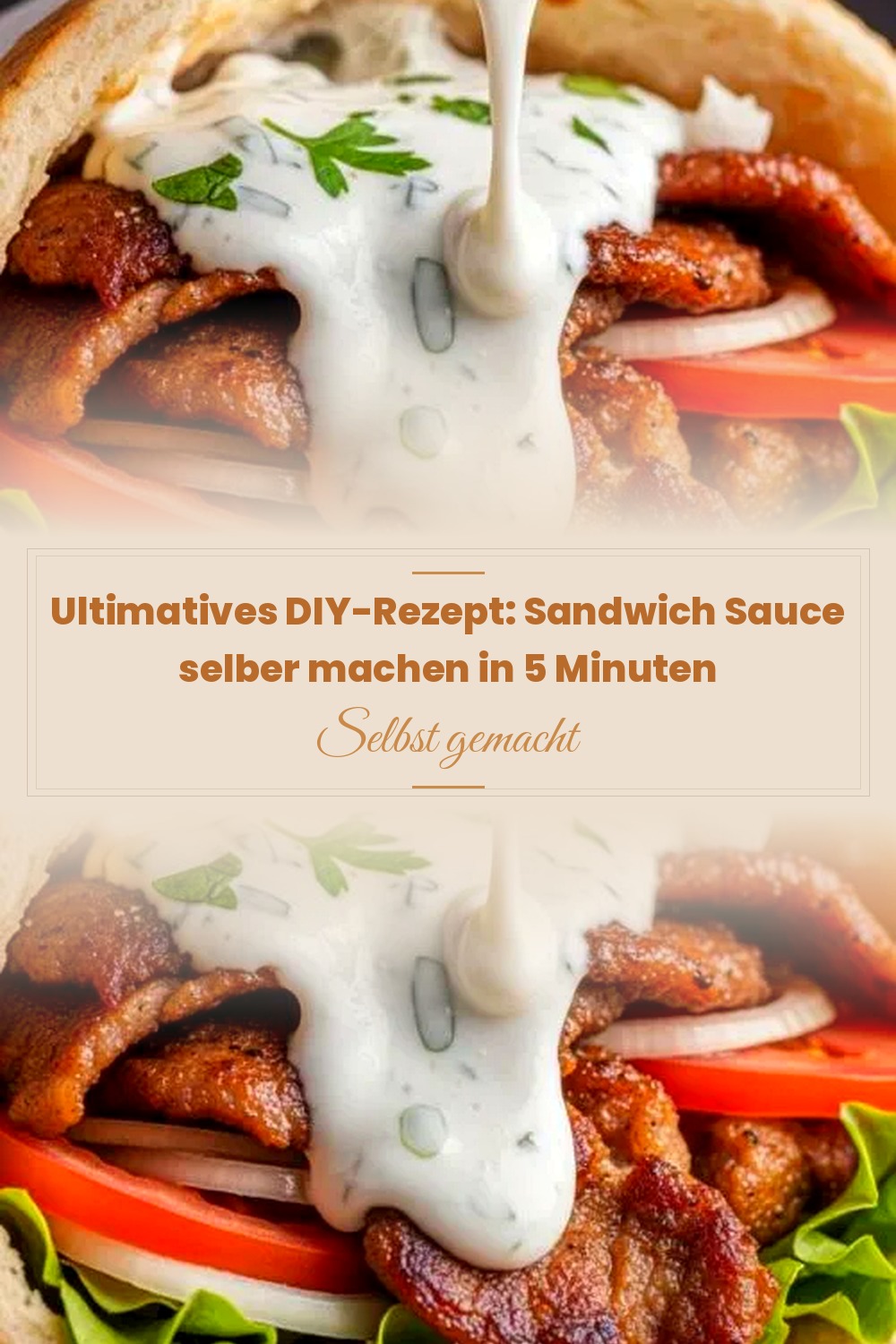 Pinterest Pin: Ultimatives DIY-Rezept: Sandwich Sauce selber machen in 5 Minuten