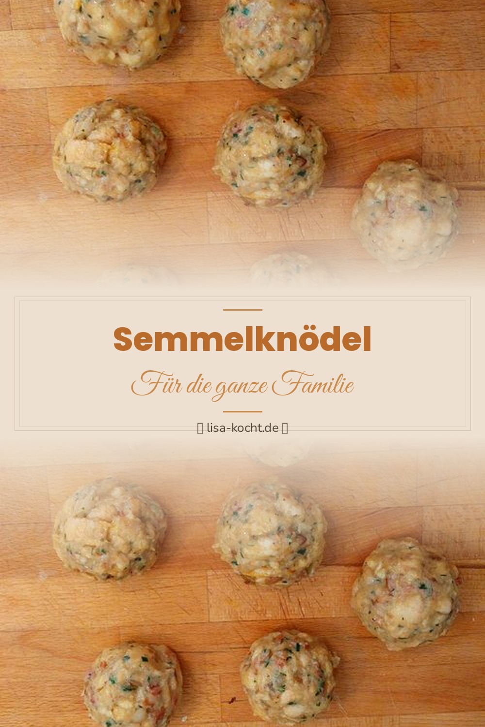 Pinterest Pin: Semmelknödel Rezept – Fluffig & saftig wie bei Oma