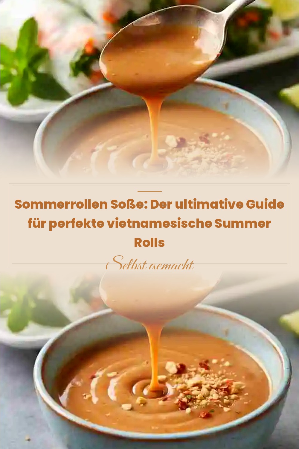 Pinterest Pin: Sommerrollen Soße: Der ultimative Guide für perfekte vietnamesische Summer Rolls
