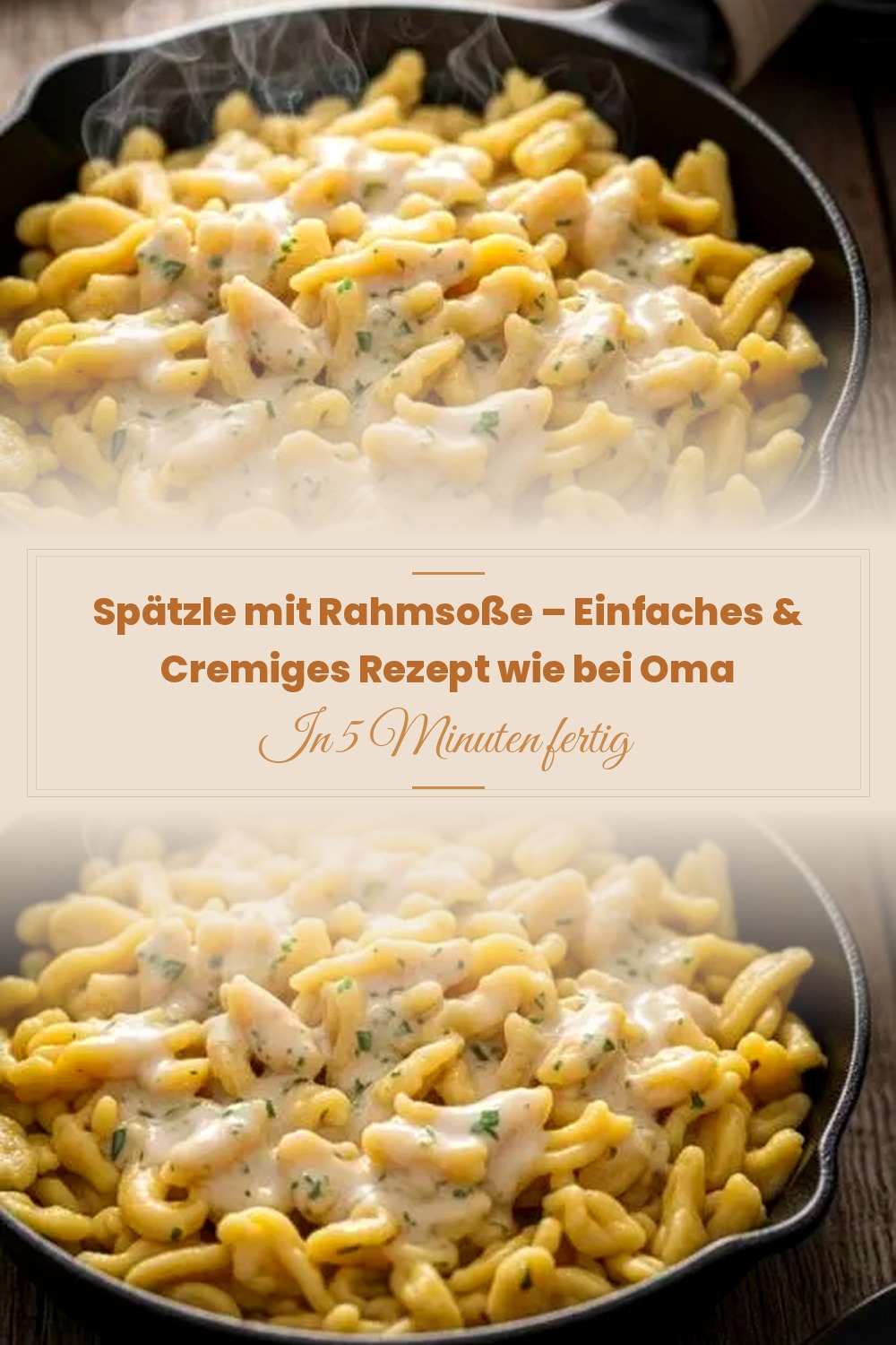 Pinterest Pin: Spätzle mit Rahmsoße – Einfaches & Cremiges Rezept wie bei Oma