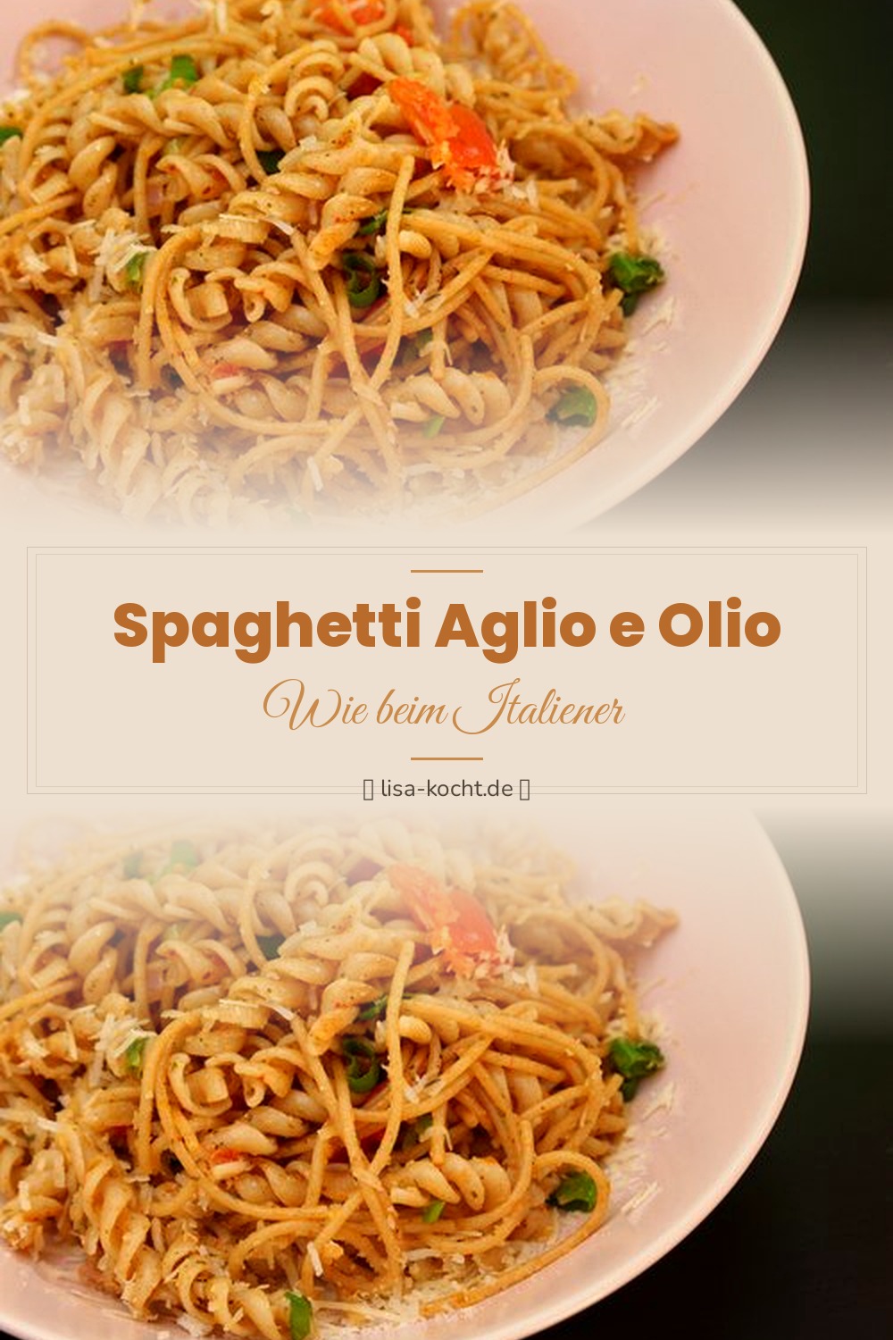 Pinterest Pin: Spaghetti Aglio e Olio – Das einfachste Pasta-Rezept Italiens