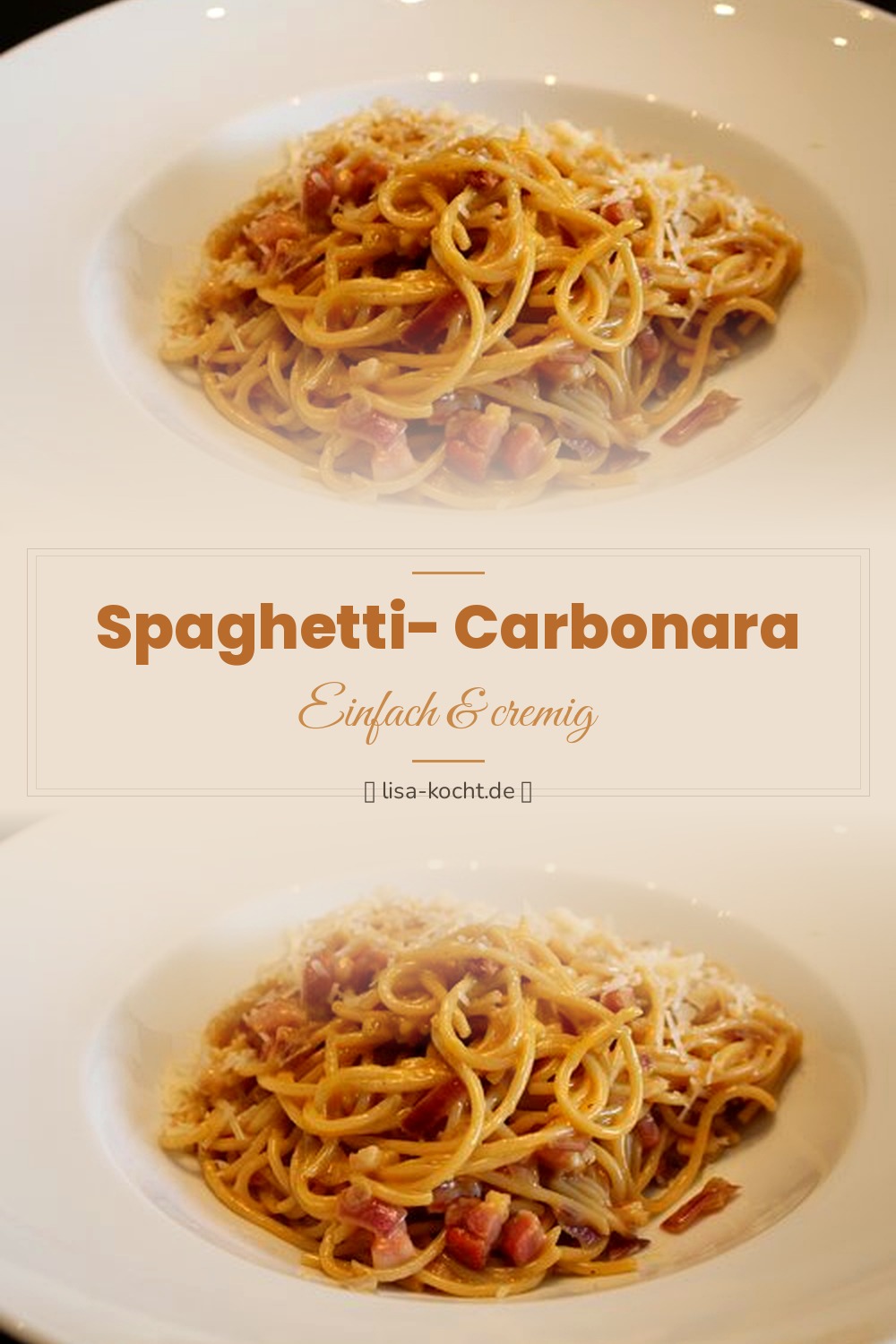 Pinterest Pin: Spaghetti Carbonara – Das Originalrezept ohne Sahne