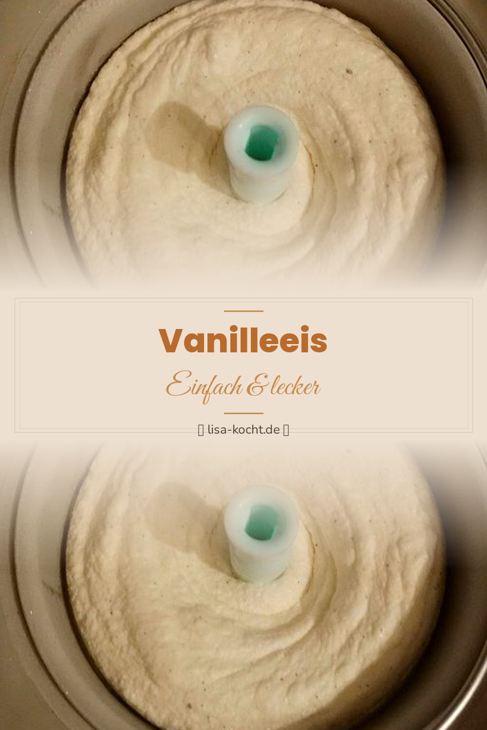 Pinterest Pin: Vanilleeis selber machen – Cremig & ohne Eismaschine